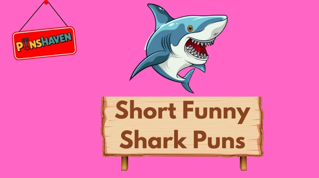 Short Funny Shark Puns